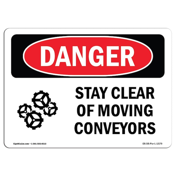 Signmission OSHA Danger Sign, Stay Clear Of Moving Conveyors, 7in X 5in Decal, 7" W, 5" H, Landscape OS-DS-D-57-L-1579 - main